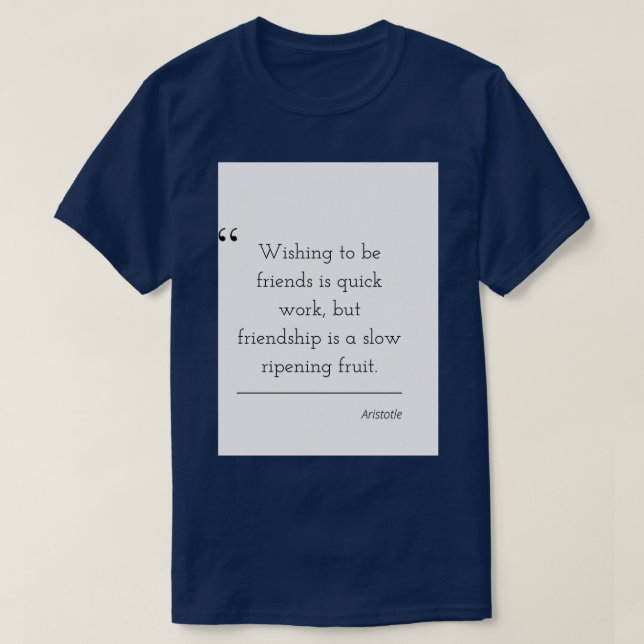 Zitat zur Philosophie Aristoteles 4 T-Shirt (Design vorne)