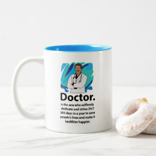 Zitat zur Würdigung von Ärzten Zweifarbige Tasse