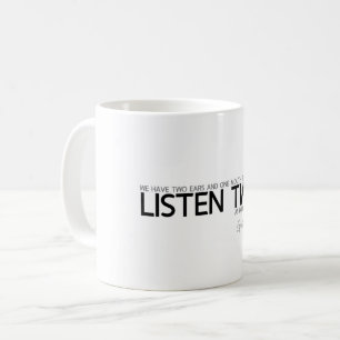 ZITATE: Epictetus: Hören Sie zweimal Kaffeetasse