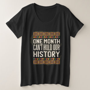 Zitate für die schwarze Geschichte - Unsere Geschi Große Größe T-Shirt