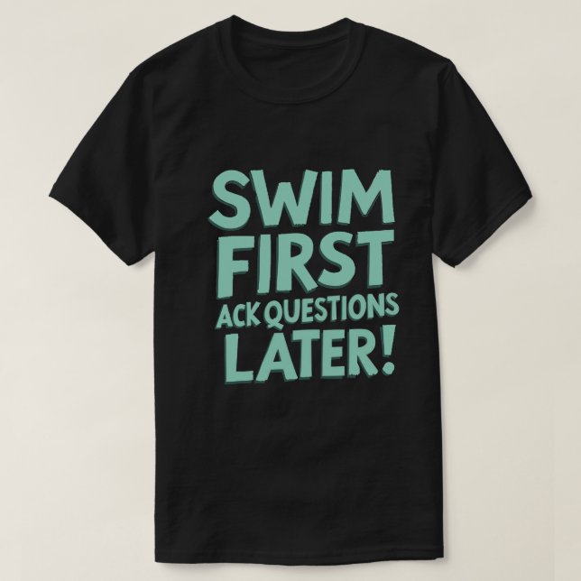 Zitate für Schwimmer T-Shirt (Design vorne)