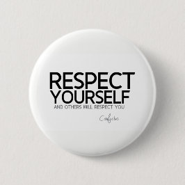 ZITATE: Konfuzius: Respekt sich Button