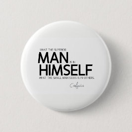 ZITATE: Konfuzius: Überlegene Mannsuchvorgänge Button