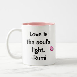 Zitate: Liebe ist-Rumi Tasse