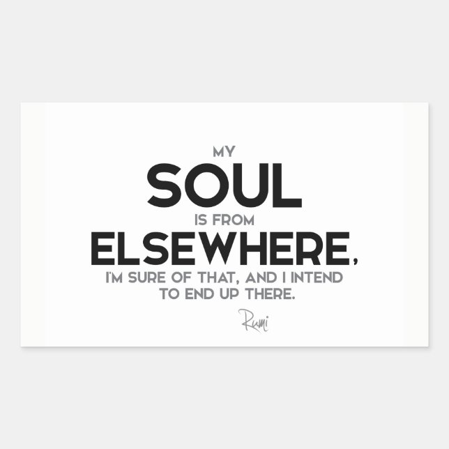 ZITATE: Rumi: Soul von anderswo Rechteckiger Aufkleber (Vorderseite)