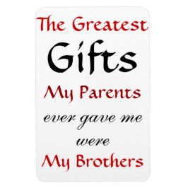 Zitate über Brüder Magnet