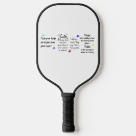 Zitate über Glauben und Hoffnung Pickleball Schläger