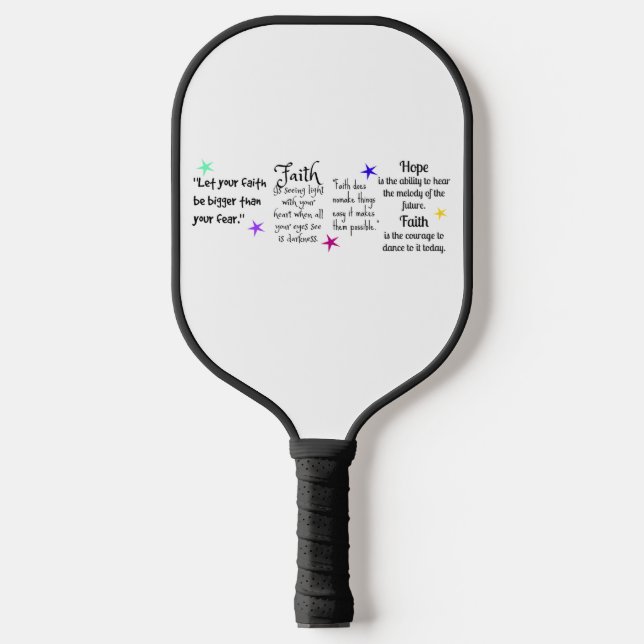 Zitate über Glauben und Hoffnung Pickleball Schläger (Vorderseite)
