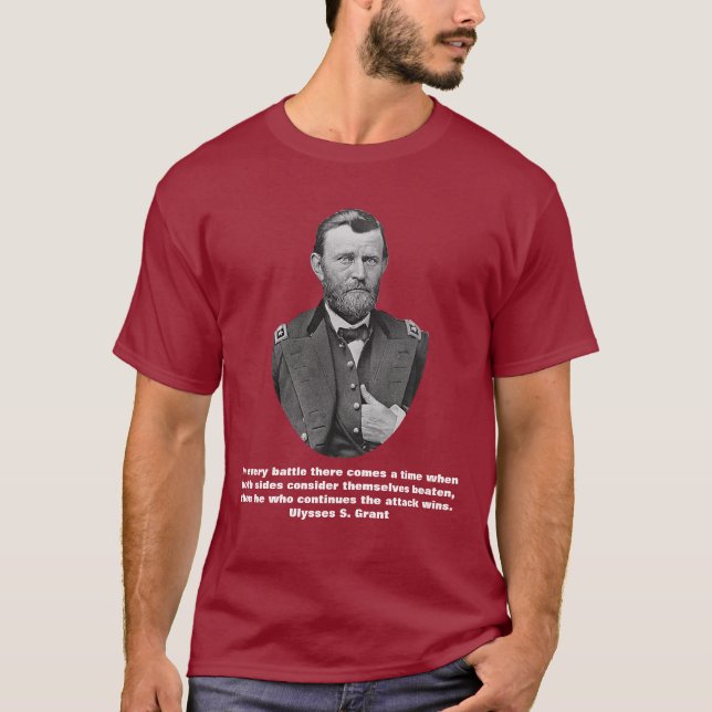 Zitate Ulysses S. Grant T-Shirt (Vorderseite)