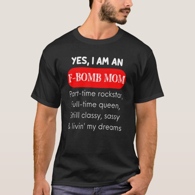 Zitate und Redewendungen der Bomb-Mama für Frauen  T-Shirt (Vorderseite)