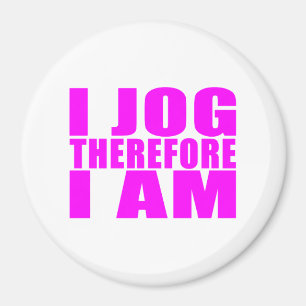 Zitate von Funny Girl Joggers: Ich Jog deshalb bin Magnet