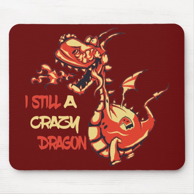 Zitate von lustigen und Niedlichen Feuerdrachen Mousepad (Vorne)