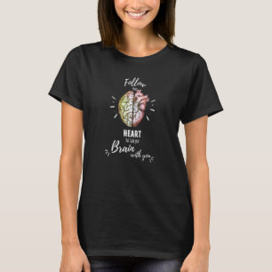 Zitate zur Balance zwischen Kopf und Herz in der P T-Shirt