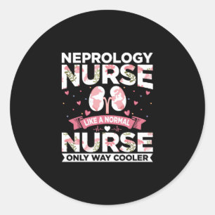 Zitate zur Funny Dialyse - Nephrologie Krankenschw Runder Aufkleber