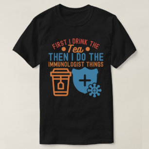 Zitate zur Immunologie3, Immunologe T-Shirt