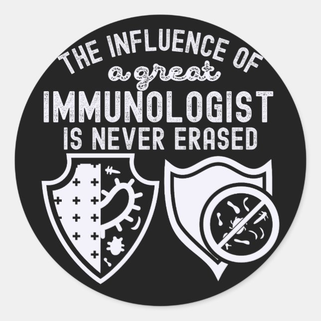 Zitate zur Immunologie, Immunologiewissenschaftler Runder Aufkleber (Vorderseite)