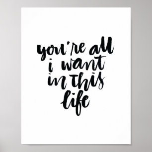 Zitate zur Liebe: Du bist alles, was ich in diesem Poster