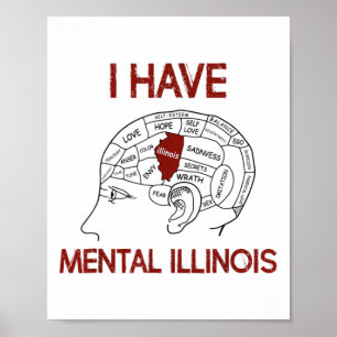 Zitatliebhaber Ich habe Mental Illinois Poster
