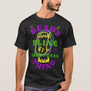Zitatperlen und Bling Masquerade Es ist ein Mardi T-Shirt