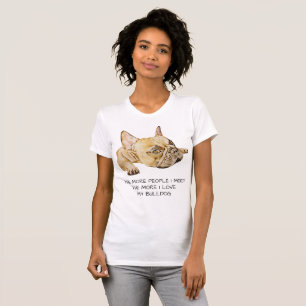 Zitatt-shirt der französischen Bulldogge T-Shirt