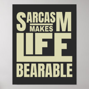 Zitattypografie   Funny Sarcasm Poster