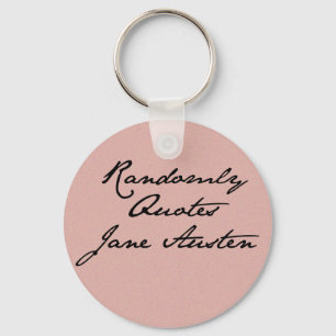 Zitiert nach dem Zufall Jane Austenschlüsselkette Schlüsselanhänger