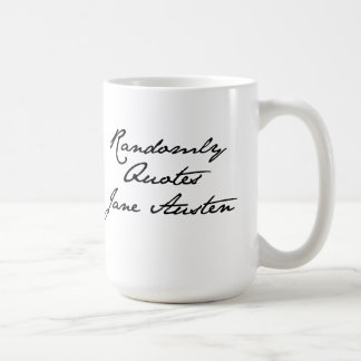 Zitiert nach dem Zufall Tasse Janes Austen