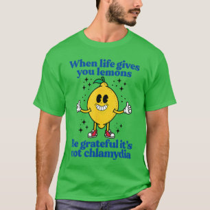 Zitronen und Chlamydien Absurdes beleidigendes Mem T-Shirt