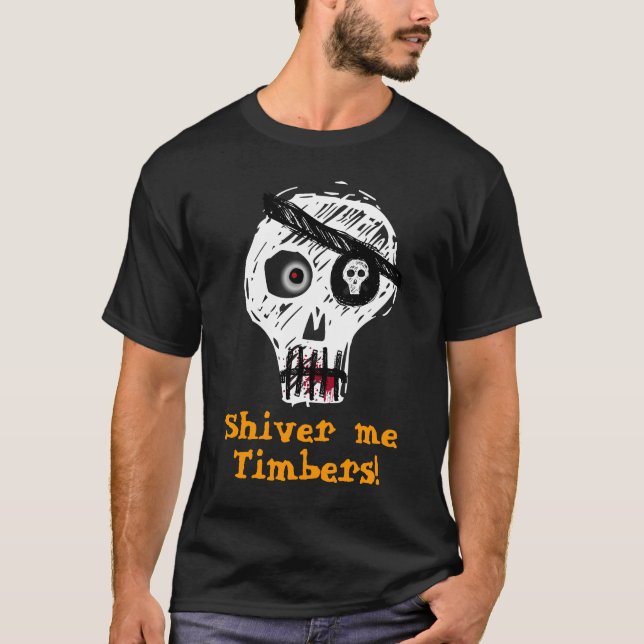 Zittere ich Bauhölzer! T-Shirt (Vorderseite)