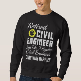 Zivil Engineering Zivil Engineer Ermüdung Zivil En Sweatshirt
