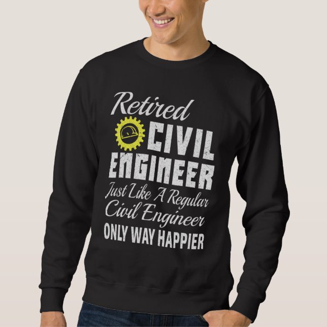 Zivil Engineering Zivil Engineer Ermüdung Zivil En Sweatshirt (Vorderseite)