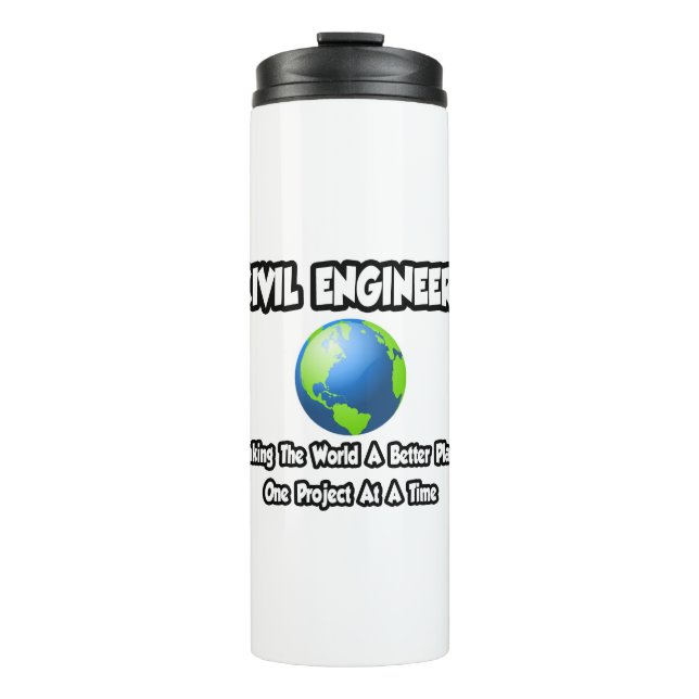 Zivile Ingenieure...Welt zu einem besseren Ort mac Thermosbecher (Vorderseite)