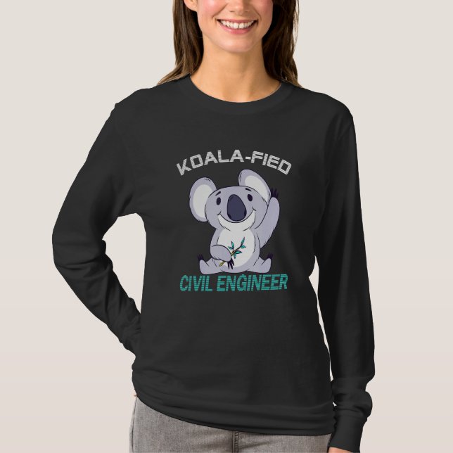 Ziviler Ingenieur Koalafied Qualified Engineering T-Shirt (Vorderseite)