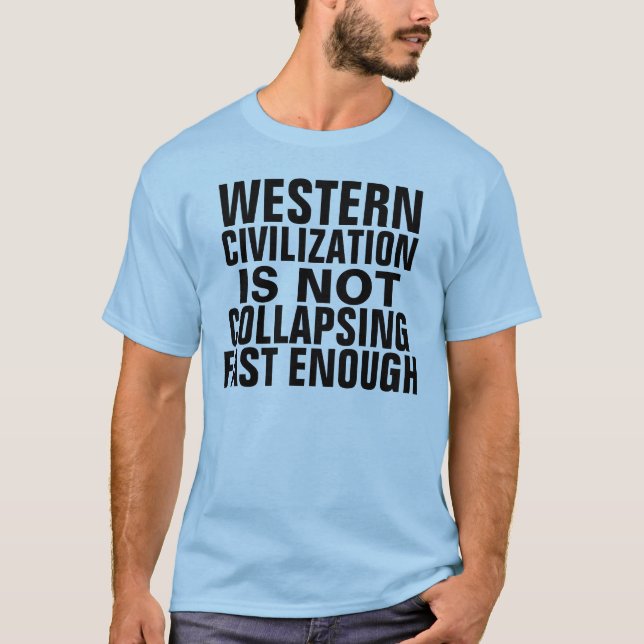 Zivilisation des Westerns T-Shirt (Vorderseite)