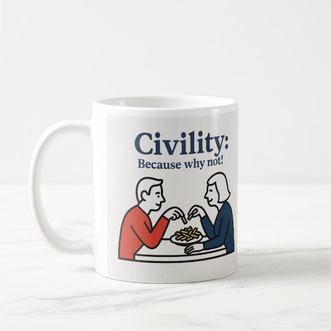 zivilisiert: Warum nicht! Mug Kaffeetasse (Links)