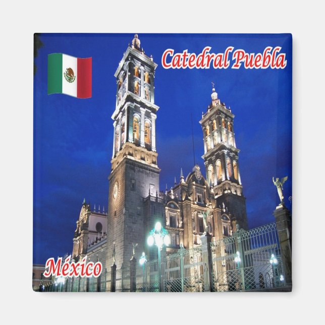 zMX014 MEXICO, Puebla Kathedrale, Amerika, Kühlsch Magnet (Vorne)