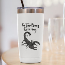 Zodiac Scorpio "Ich bin zu beschäftigt Glarner."