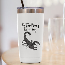 Zodiac Scorpio "Ich bin zu beschäftigt Glarner." Aufkleber