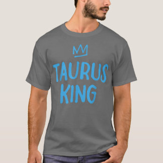 Zodiac Star Sign Astrologie Horoscope Taurus King  T-Shirt