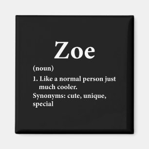 Zoe Name Definition Funny D Magnet