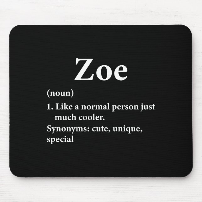 Zoe Namensdefinition Lustig D  Mousepad (Vorne)