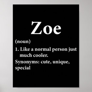Zoe Namensdefinition Lustig D Poster