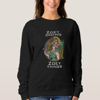 Zoey macht sweatshirt