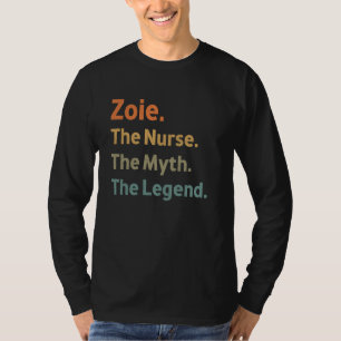 Zoie die Krankenschwester Der Mythos Die Legende l T-Shirt