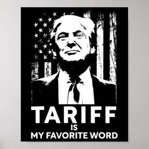 Zoll Ist Mein Lieblingswort Trump Lustiger Spruch  Poster