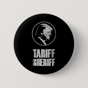 Zoll-Sheriff Lustiger Präsident Trump Politische S Button