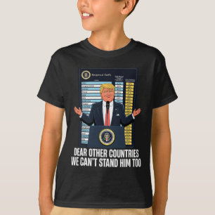 Zoll Trump 2025 Liebe andere Länder Wir können Sta T-Shirt