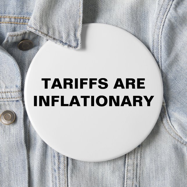 Zölle sind inflationäre™-Tasten Button (Beispiel)