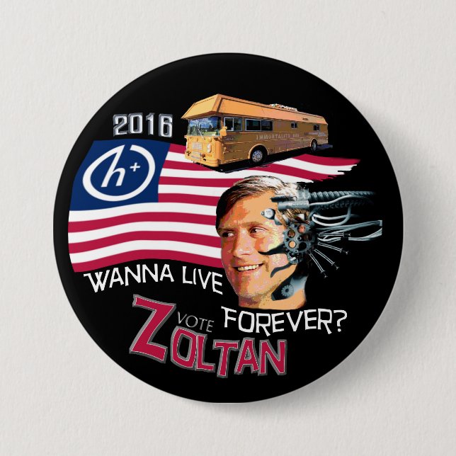 Zoltan Istvan für Präsidenten 2016 Button (Vorderseite)
