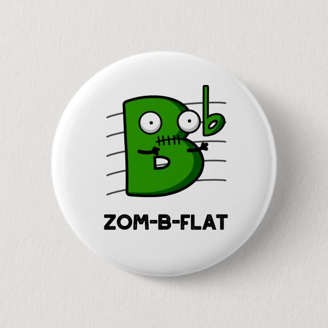 Zom-B-Flat Funny Halloween Zombie Music Pub Button (Vorderseite)